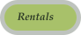 Rentals